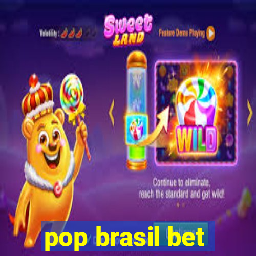 pop brasil bet